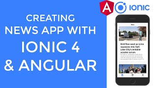 Creating News Application With Ionic 4 and Angular