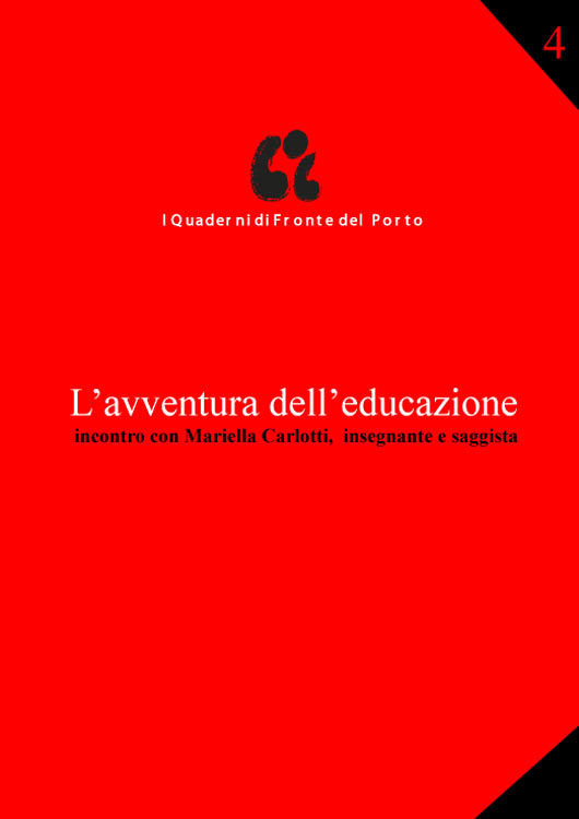 L’avventura dell’educare, incontro con Mariella Carlotti