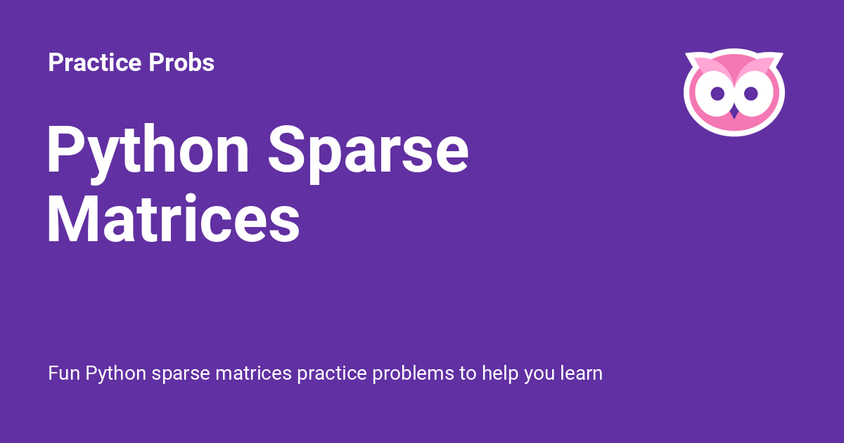 /problemsets/python-sparse-matrices/ cover