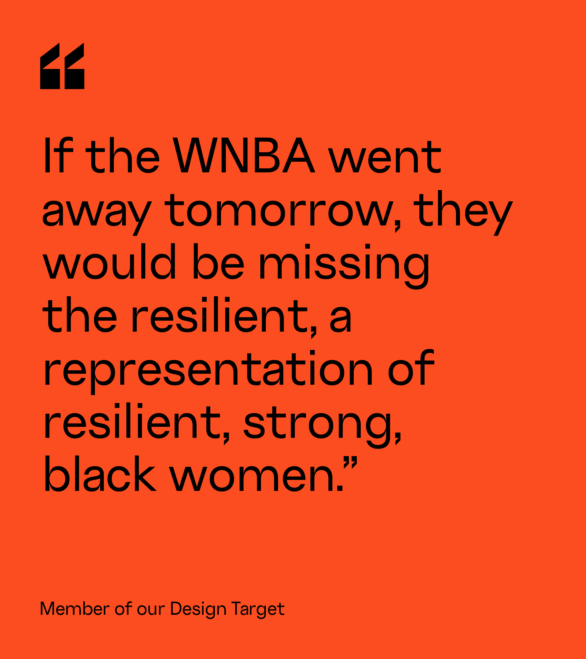 Large quote: “If the WNBA went away tomorrow…”