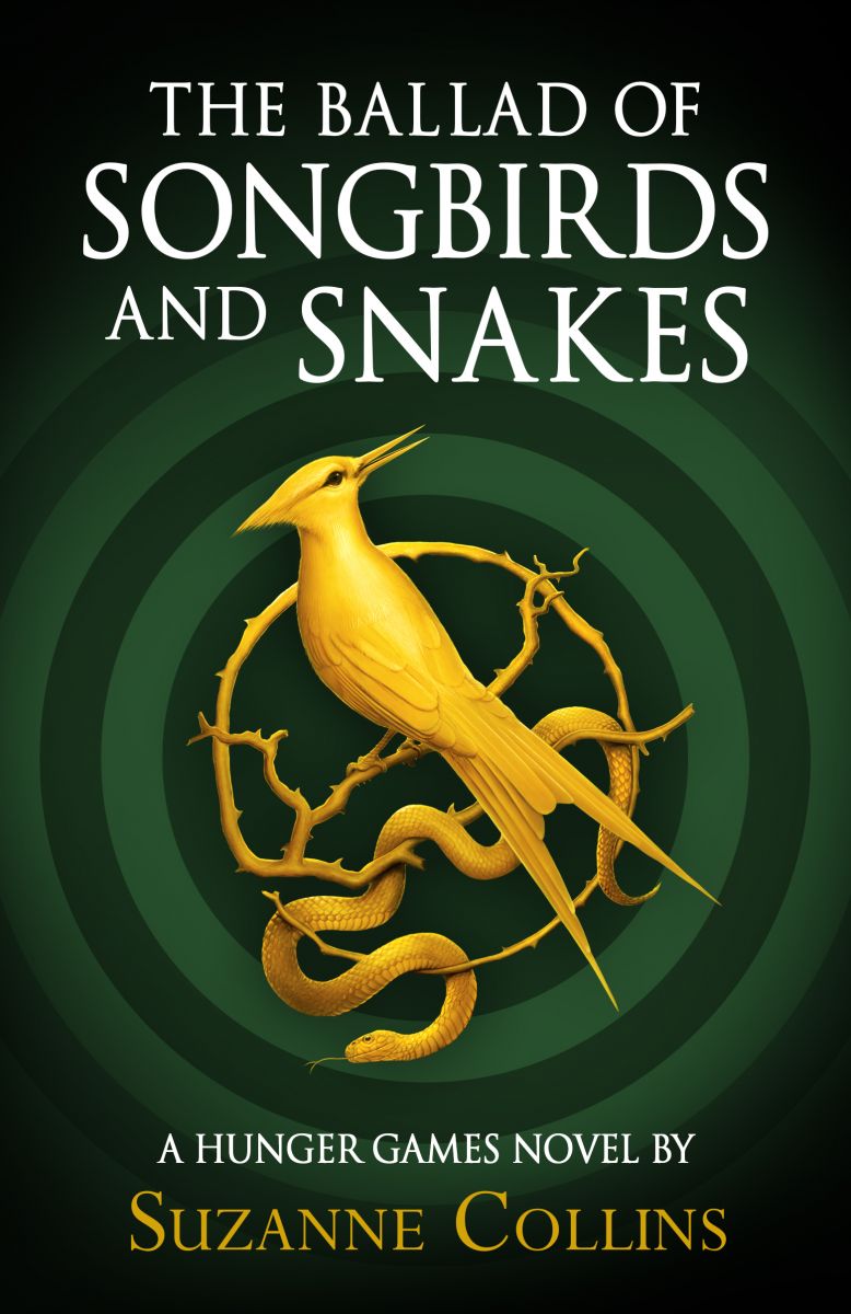 Cover of The Ballad of Songbirds and Snakes (The Hunger Games, #0)