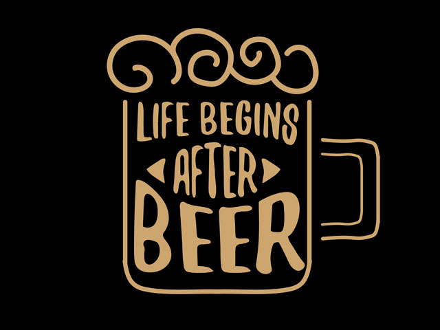 A Quote About Beer, "Life Begins After Beer"