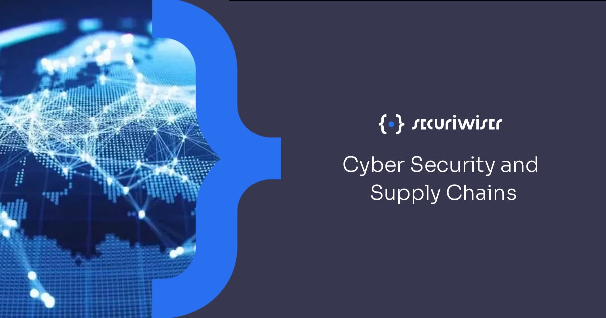 Cyber Security and Supply Chains 