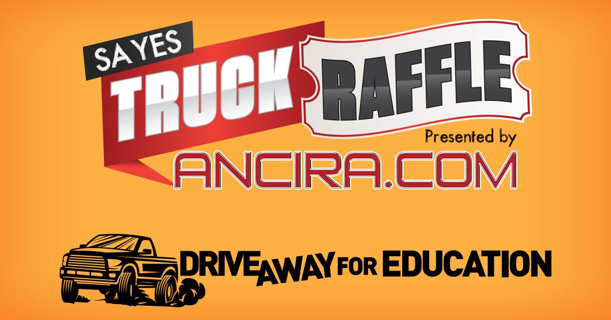 SA YES Truck Raffle Presented by Ancira.com and Drive Away for Education logos with orange background