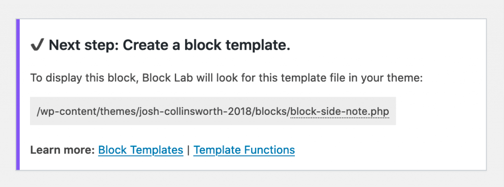 Instructions to place a PHP template file in the active theme, in a “blocks” directory