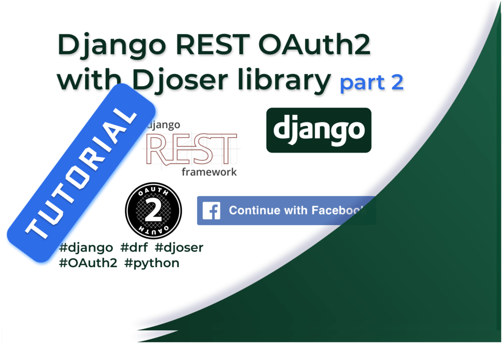 TUTORIAL Django OAuth2 1-click Facebook login with VueJS - part 2