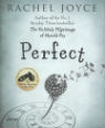 Perfect by Rachel Joyce