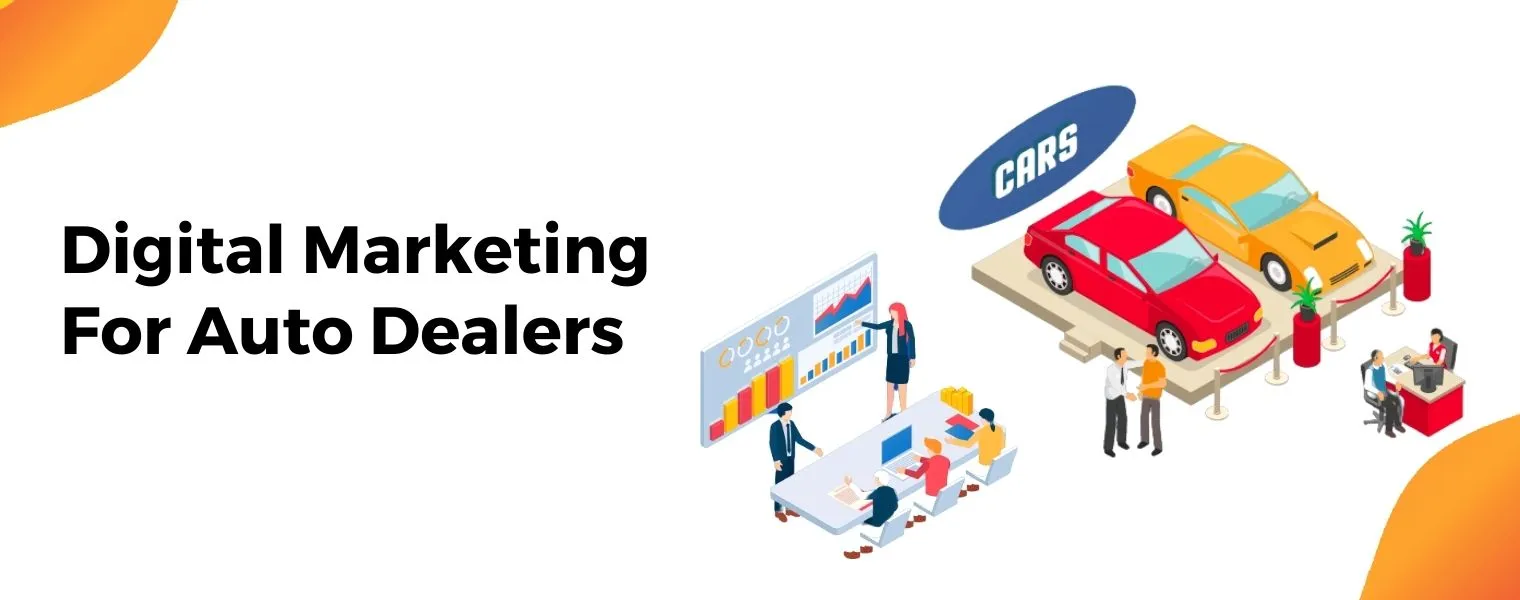 Digital Marketing for Car Dealers