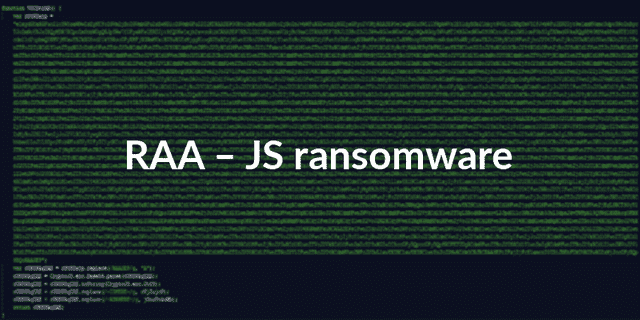 RAA – An entirely new JS ransomware delivering Pony malware