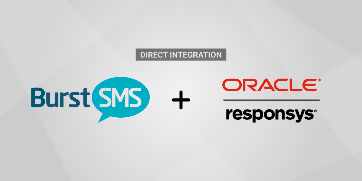 Integrate SMS directly into Oracle Responsys