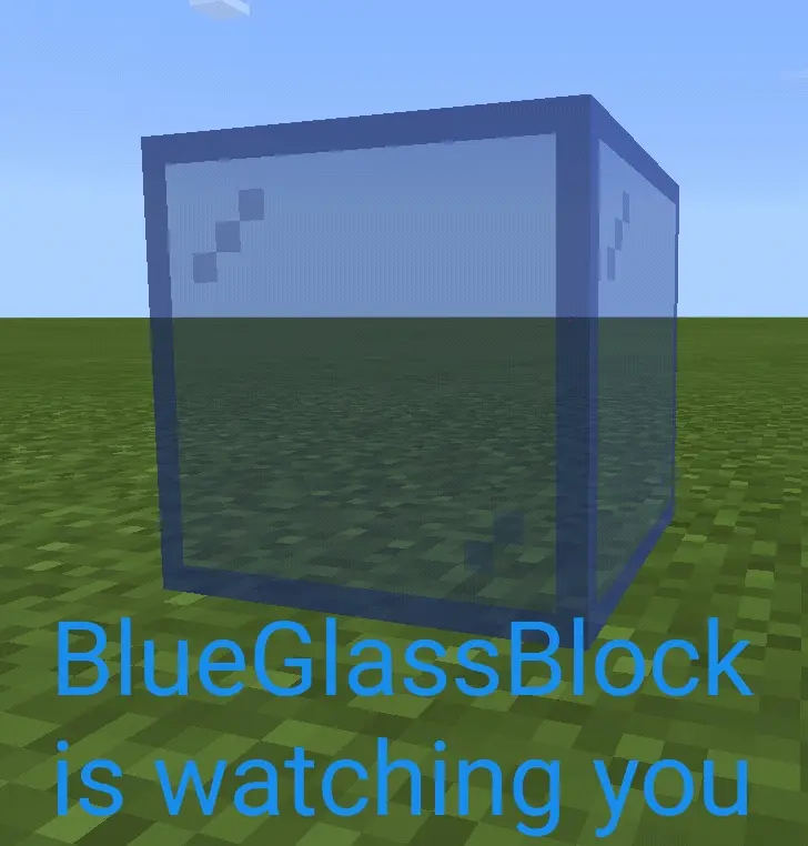 BlueGlassBlock is wathcing you