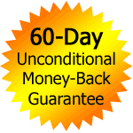 60 day unconditional money-back guarantee.