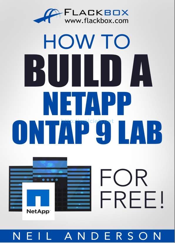 How to Build a NetApp ONTAP 9 Lab - For Free