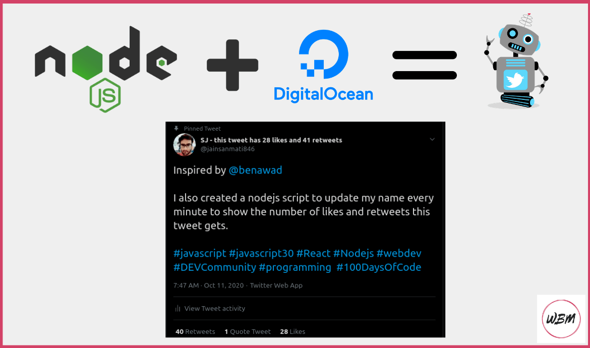 Step By Step Guide To Create A Twitter Bot Using Nodejs Hosted On DigitalOcean For Free