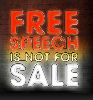 Free Speech is Not For Sale