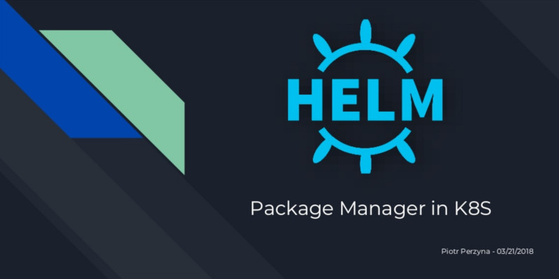 Helm - Package manager in K8S