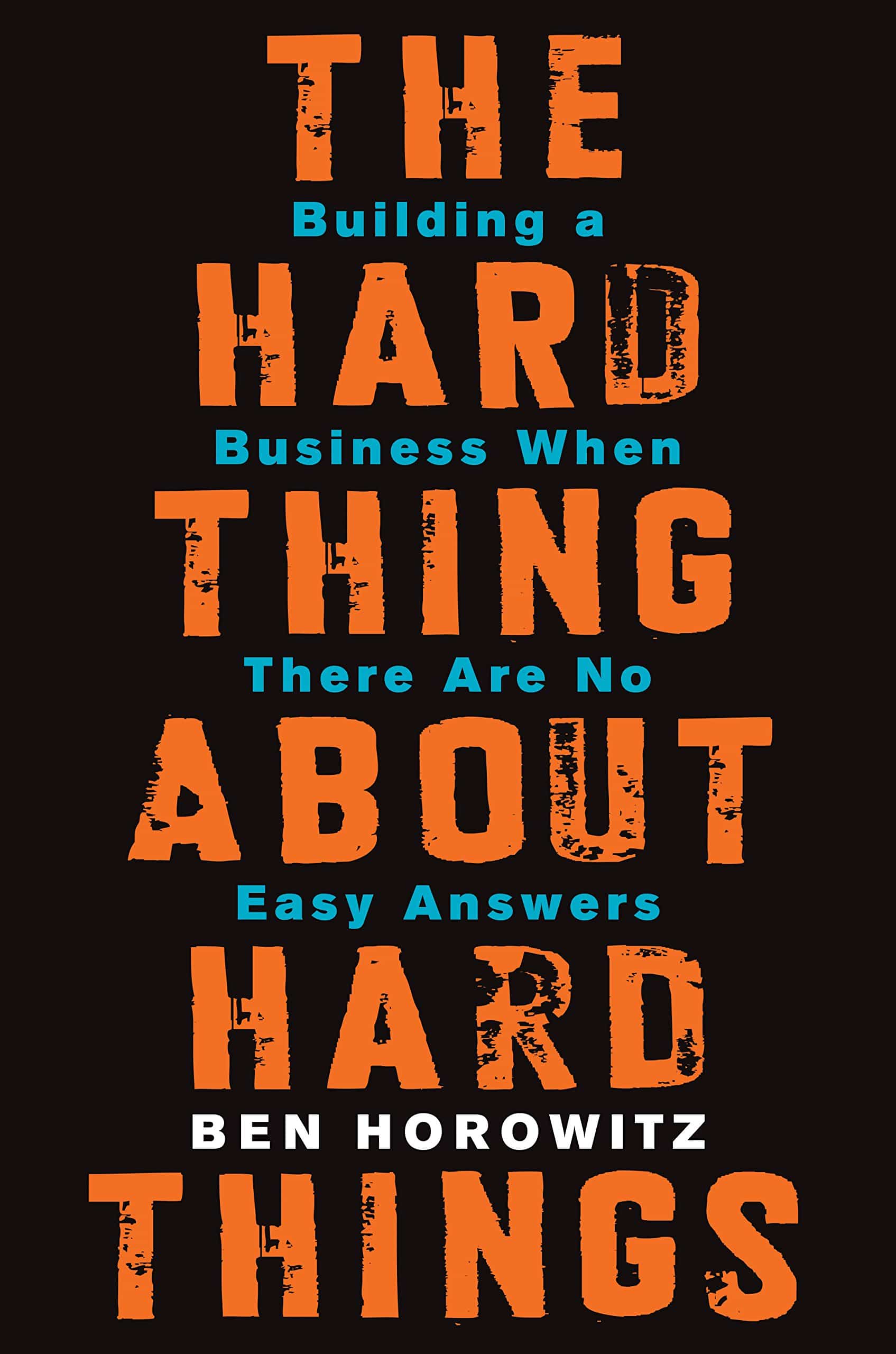 The cover of The Hard Thing About Hard Things