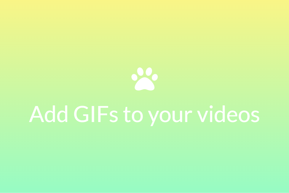How to easily add GIFs to your videos and make them interesting