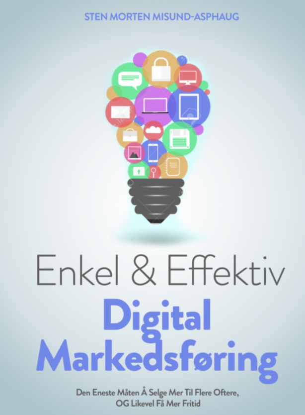 Enkel og Effektiv Digital Markedsføring