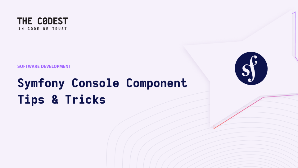 PHP Development. Symfony Console Component - Tips & Tricks - Image