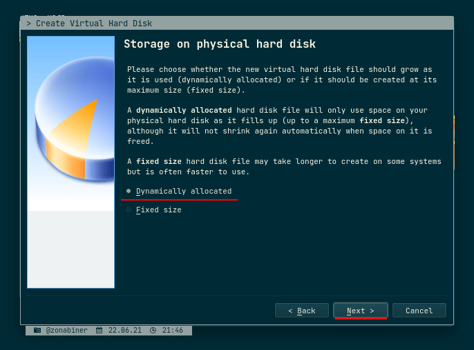Choose Storage on Pysical Hard Disk Choose Storage on Pysical Hard Disk