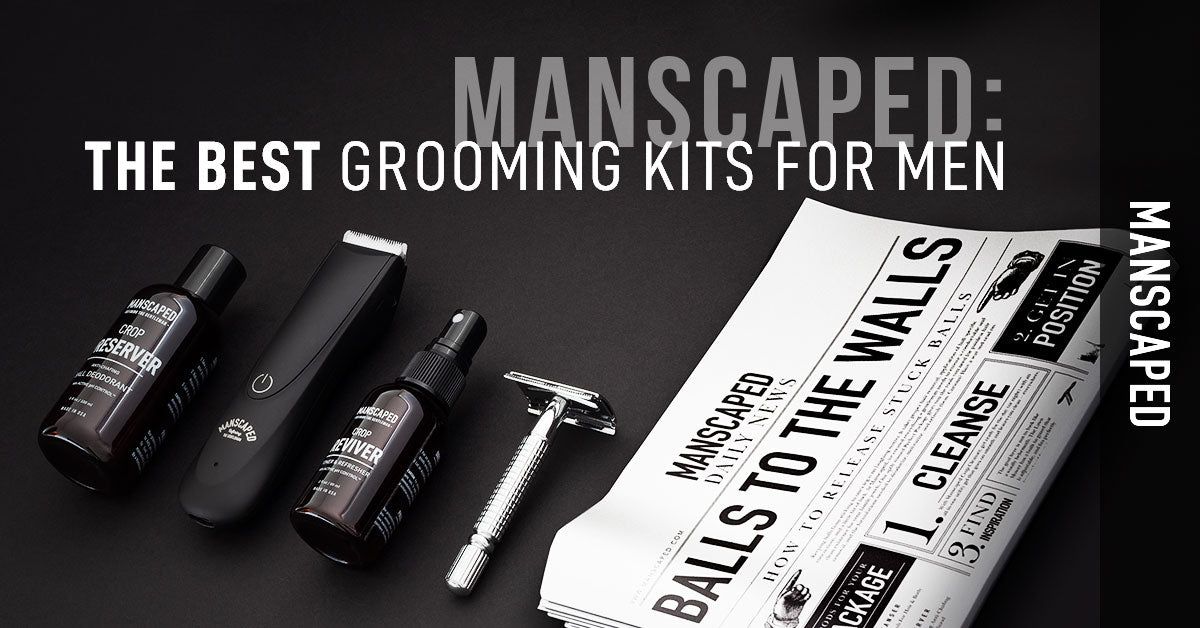 MANSCAPED: The Best Grooming Kits for Men