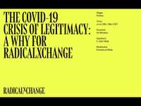Picture of The Covid-19 Crisis of Legitimacy: a Why for RadicalxChange - Glen Weyl, Emmanuel Midy - RxC 2020