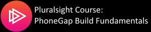 PhoneGap Build Fundamentals Pluralsight course
