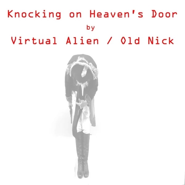 Kinocking on Heaven's Door single cover by VirtualAlien and Old Nick