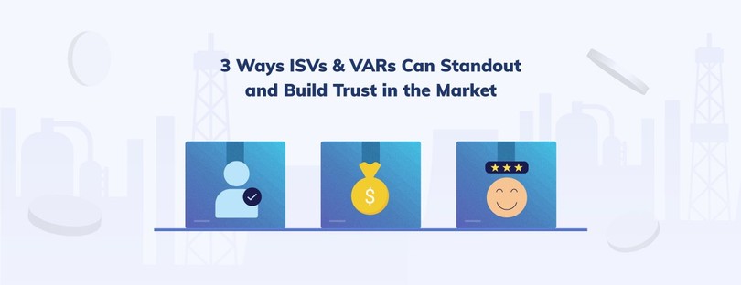 3 Ways Android Independent Software Vendors (ISVs) & Value Added Resellers (VARs) Can Build Trust