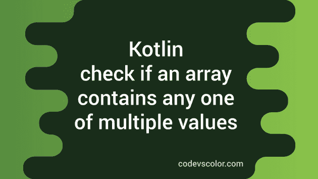 Check If String Contains Numbers Kotlin