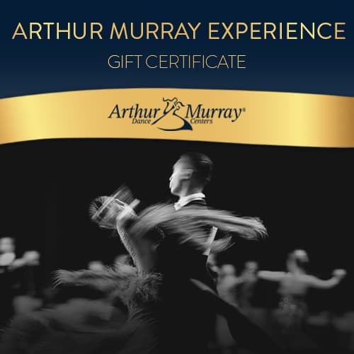 Gift Certificate - The Arthur Murray Experience