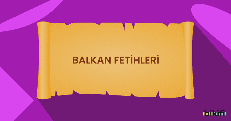 Balkan Fetihleri