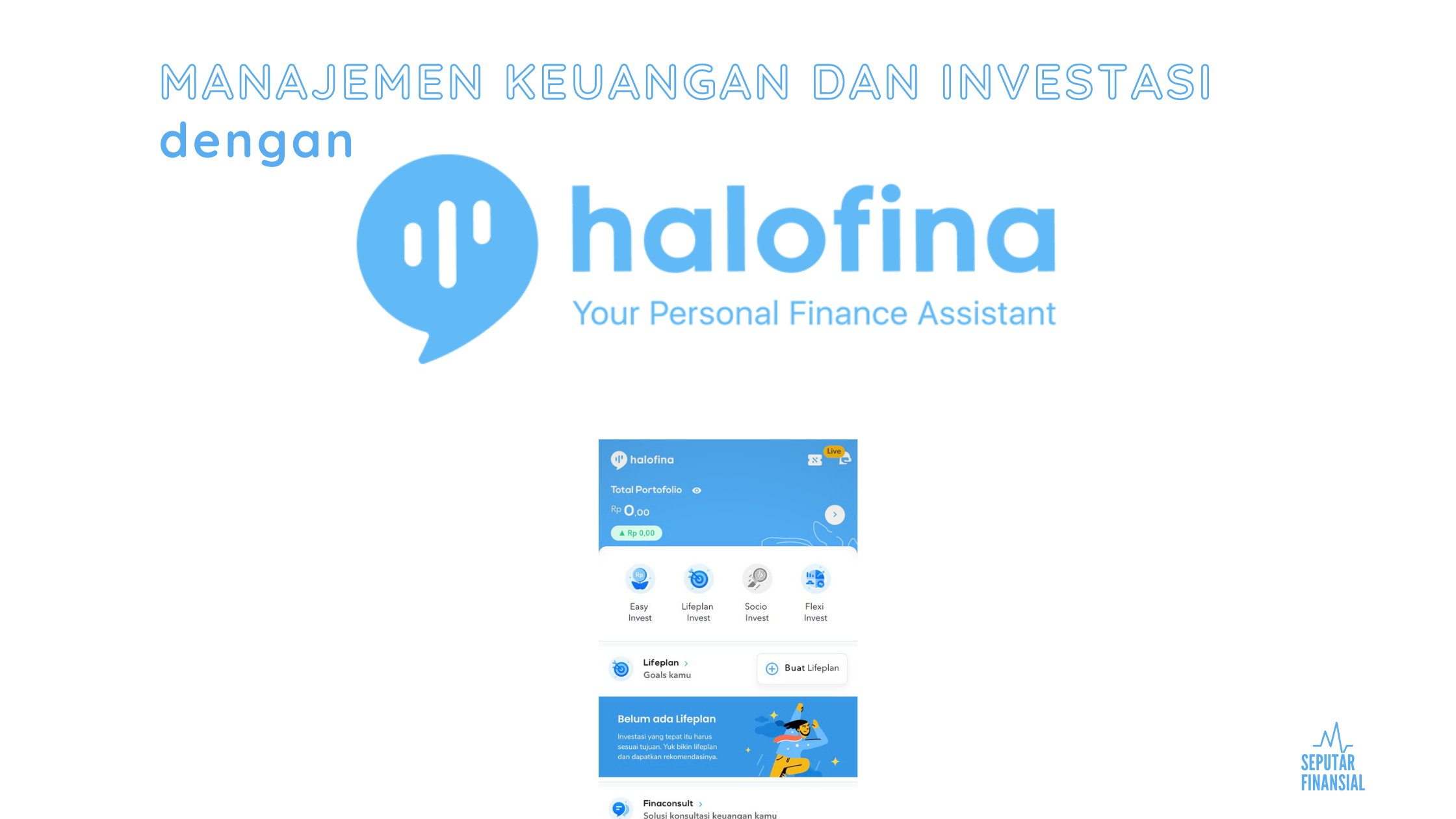 Review aplikasi manajemen keuangan dengan Halofina