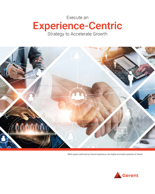 Execute an Experience-Centric Strategy to Accelerate Growth Cover