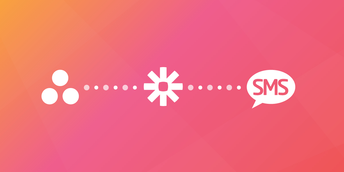 Zapier: Receive SMS Alerts from Asana Updates