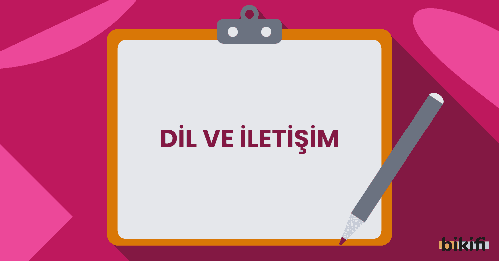 Dil ve İletişim