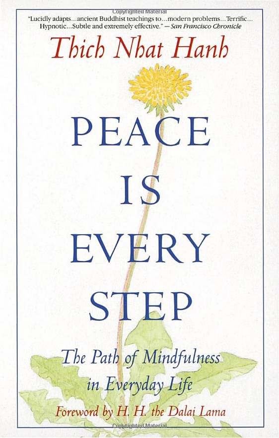 Book Review: Peace is Every Step by Thích Nhất Hạnh