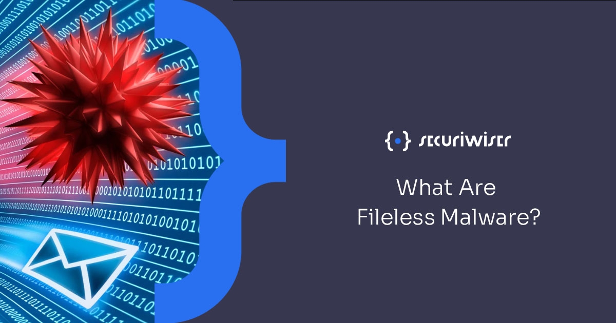 Fileless Malware 