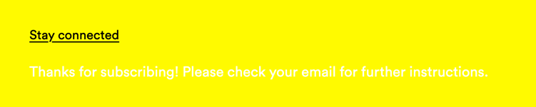 A form submission message in white font on a neon yellow background which makes reading nearly impossible and color contrast almost non-existant.