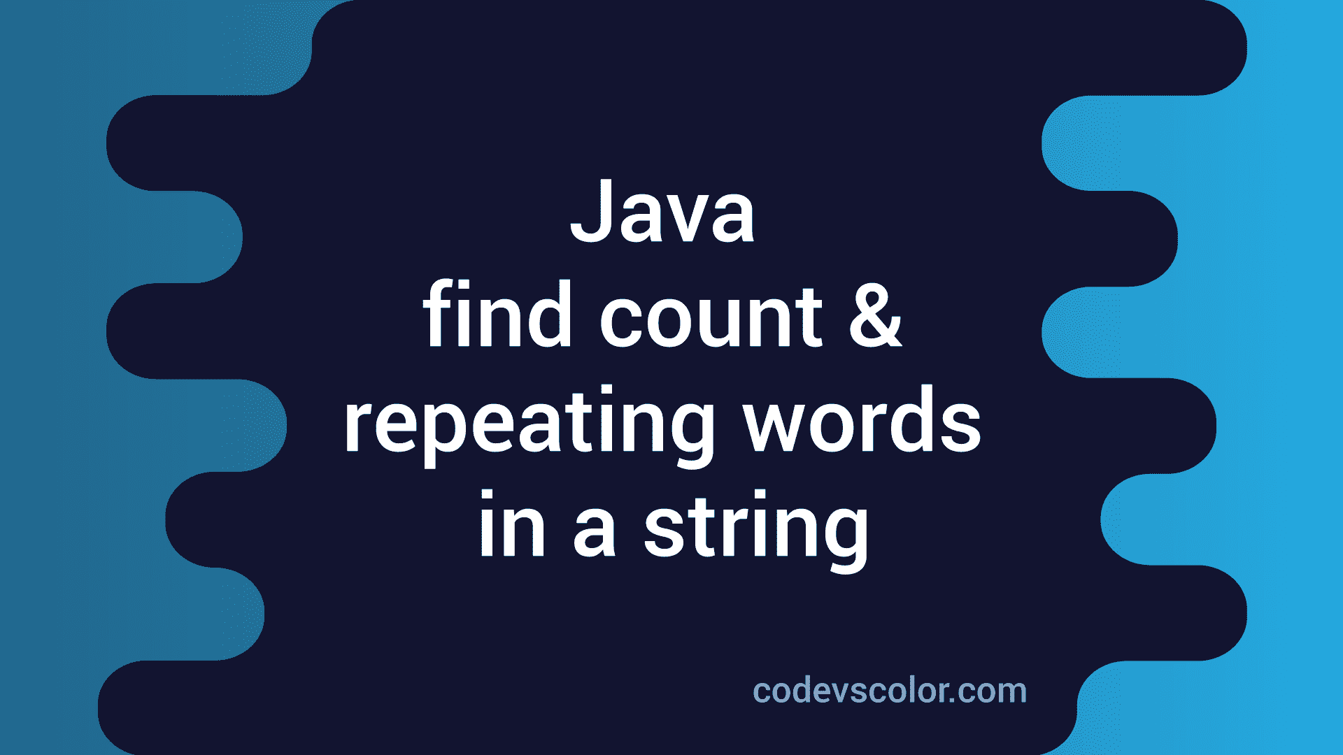 java-program-to-find-count-of-words-and-find-repeating-words-in-a