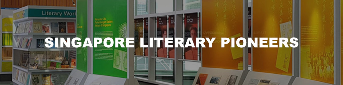 A title card labelled From Singapore Literary Pioneers
