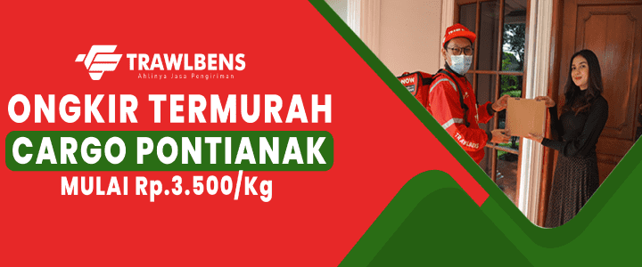 Cargo Pontianak Termurah, Harga Mulai Rp.3.500/Kg!