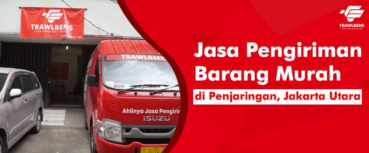 Jasa Pengiriman Barang Murah di Penjaringan, Jakarta Utara