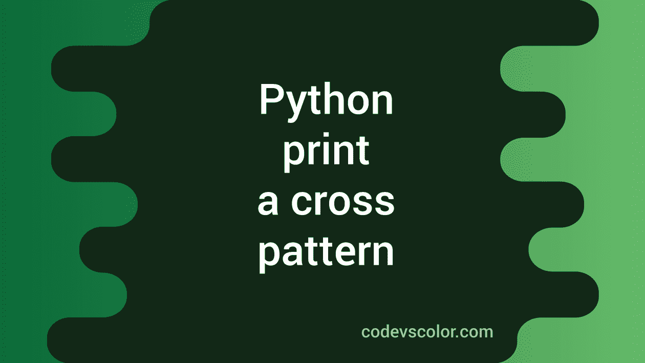 python-program-to-print-a-cross-pattern-using-star-codevscolor