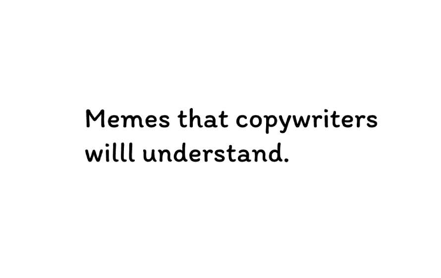 Copy writing funny memes