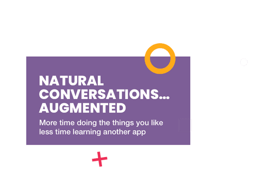 Natural Conversations Augmented
