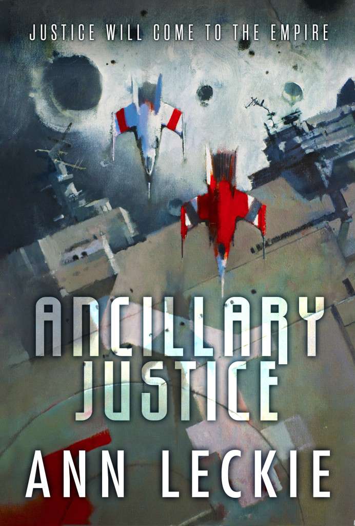 Book Review: Ancillary Justice by Ann Leckie