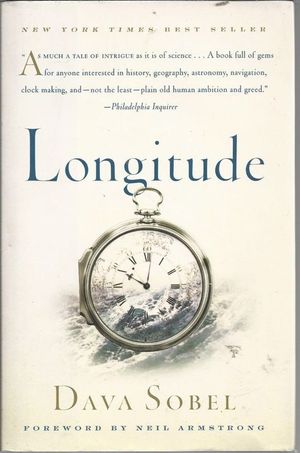 Cover of Longitude: The True Story of a Lone Genius Who Solved the Greatest Scientific Problem of His Time