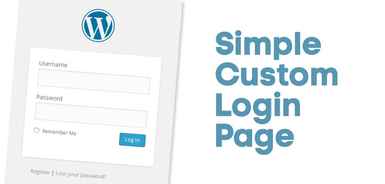 Simple WordPress Login Page Simple WordPress Login Page Tutorial